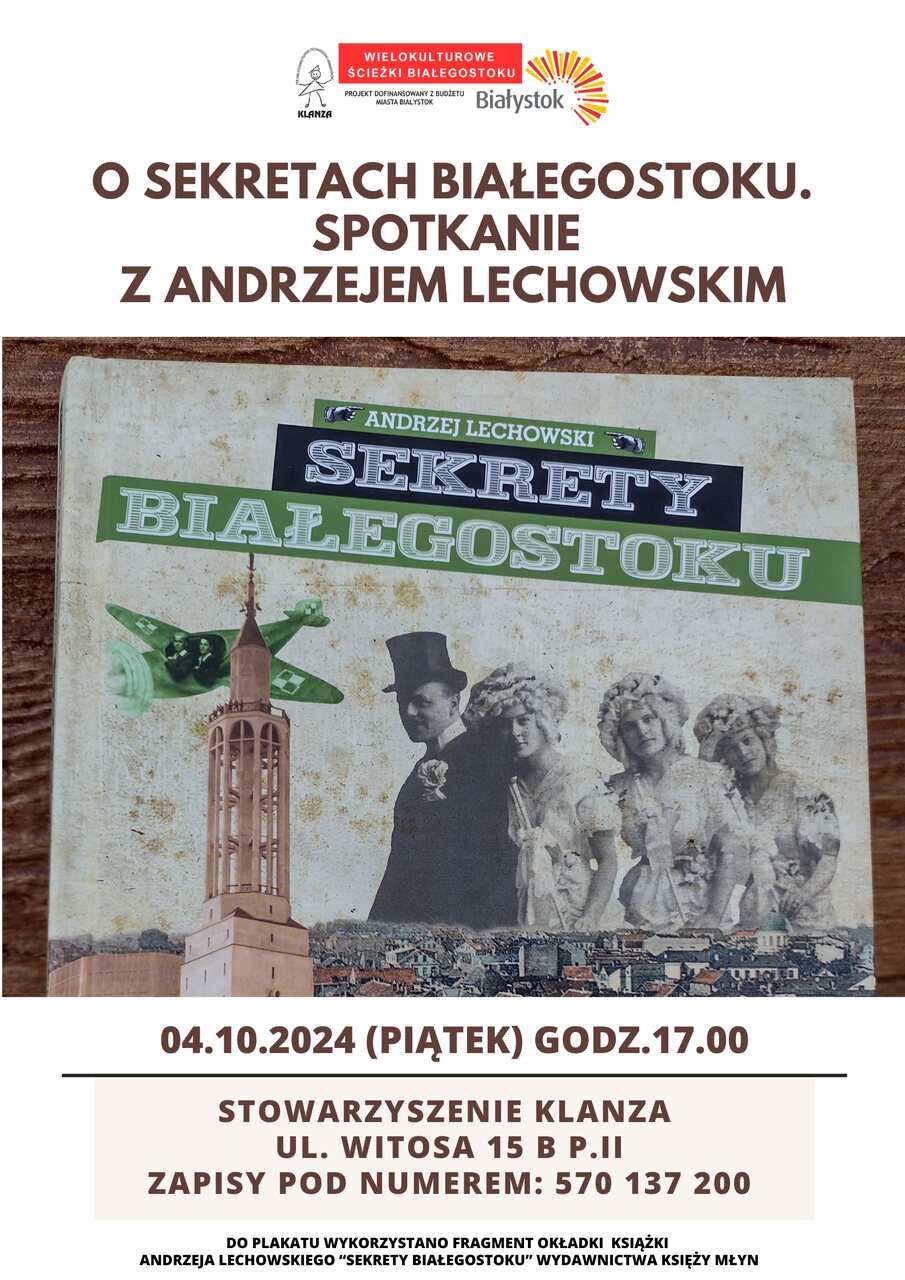 Spotkanie z ekspertem od wielokulturowości i historii Białegostoku – Andrzejem Lechowskim