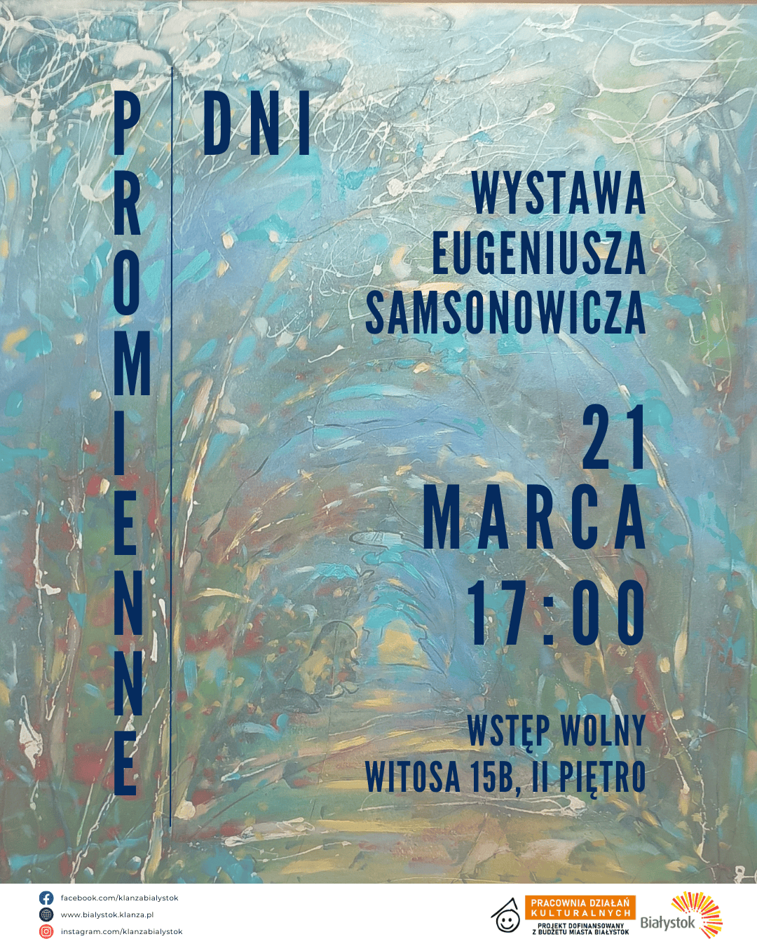 Wystawa Eugeniusza Samsonowicza – „Promienie dni”