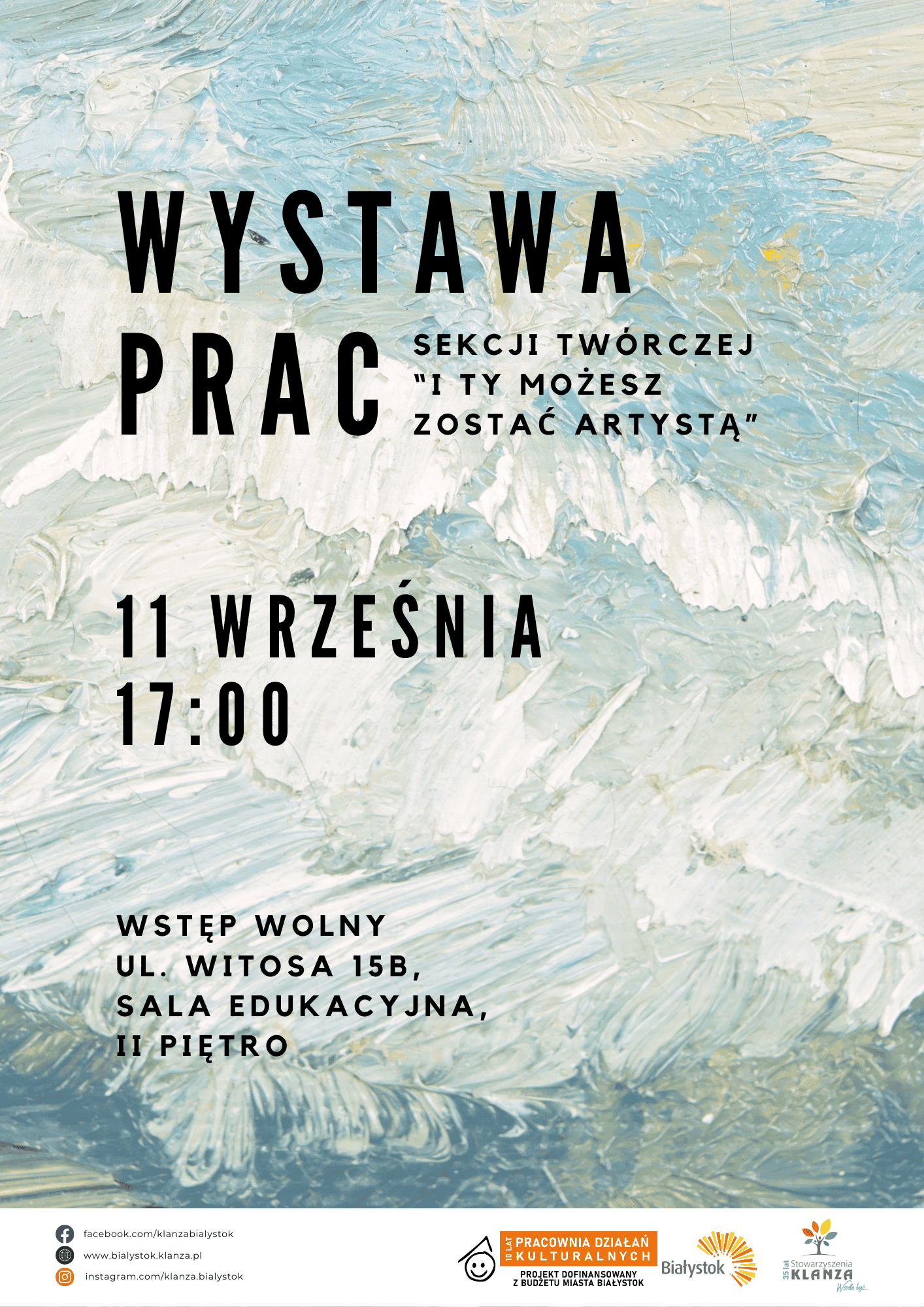 Wystawa prac sekcji twórczej „I Ty możesz zostać artystą”