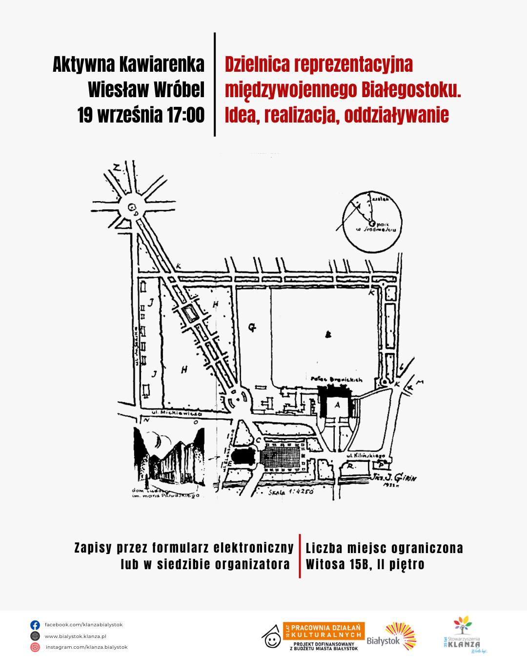 Aktywna Kawiarenka z Wiesławem Wróblem – „Dzielnica reprezentacyjna międzywojennego Białegostoku. Idea, realizacja, oddziaływanie”