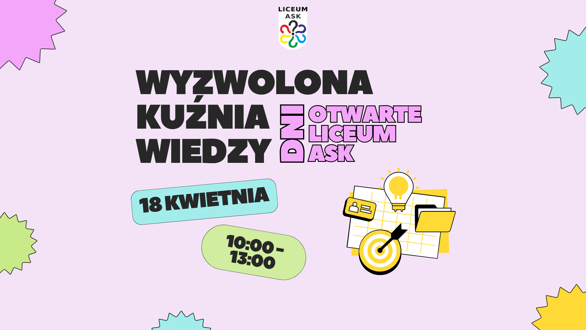 Dni otwarte Liceum ASK: Wyzwolona Kuźnia Wiedzy vol. 3