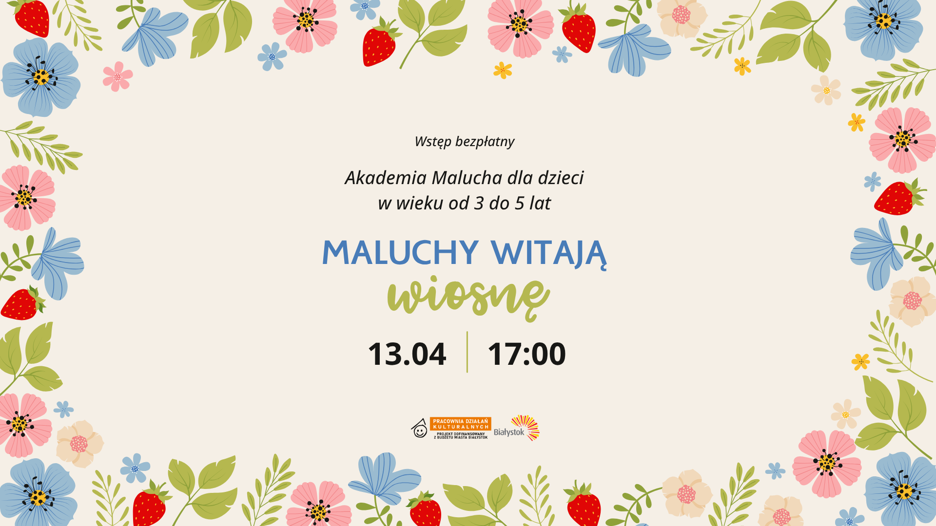 Akademia Malucha: Maluchy witają wiosnę