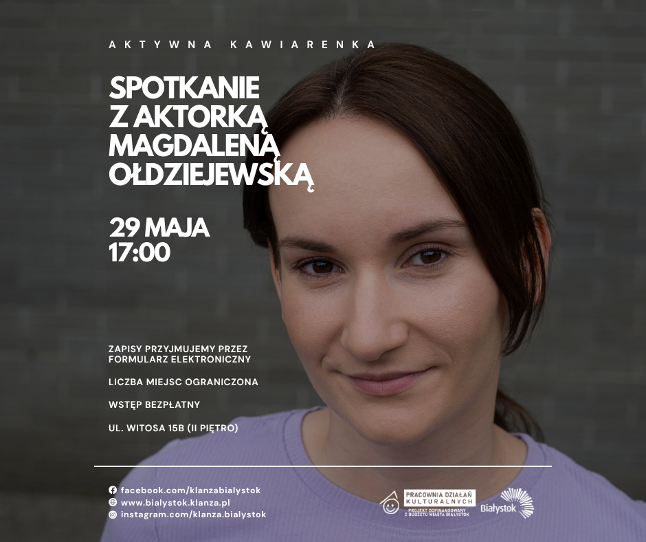Spotkanie z aktorką Magdaleną Ołdziejewską | Aktywna Kawiarenka