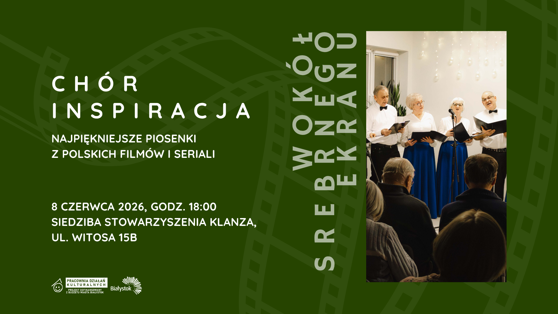 Wokół srebrnego ekranu │ Koncert Chóru Inspiracja